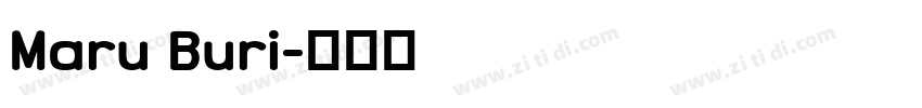 Maru Buri字体转换